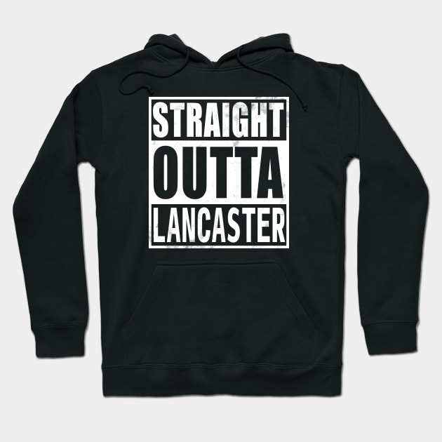 Straight Outta Lancaster Hoodie by LocalZonly